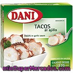 Dani Tacos De Calamar Al Ajillo (estilo Pulpo) Lata 75 G