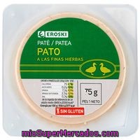 Paté De Pato A Las Finas Hierbas Eroski, Blister 75 G