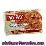 Pay Pay Calamares Salsa Americana 185g