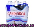 Agua Mineral Cabreiroa Pack 6 Botellas De 1,5 Litros