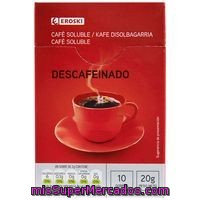 Café Soluble Descafeinado Eroski, Caja 10 Sobres