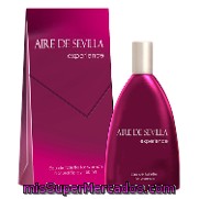 Colonia Experience Aire De Sevilla 150 Ml.