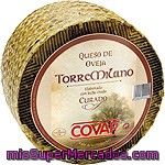 Covap Torremillano Queso Curado Puro De Oveja Elaborado Con Leche Cruda Peso Aproximado Pieza 3 Kg