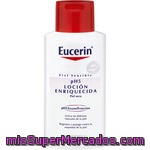 Eucerin Loción Enriquecida Con Ph5 Para Piel Seca Y Sensible Frasco 200 Ml