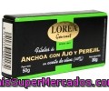 Filetes De Anchoa En Aceite De Oliva Con Ajo Y Perejil Lorea 30 Gramos