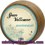 Gran Vallesano Queso Mezcla Semicurado Peso Aproximado Pieza 3,2 Kg