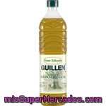 Guillen Aceite De Oliva Virgen Gran Selección Botella 1 L