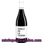 Habla De La Tierra Vino Tinto Tempranillo Cabernet Sauvignon De Extremadura Botella 75 Cl