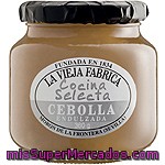 La Vieja Fabrica Cocina Selecta Cebolla Endulzada Frasco 360 G