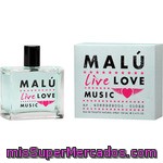 Malu Live Music Eau De Toilette Natural Femenina Spray 100 Ml