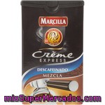 Marcilla Crème Express Café Mezcla Descafeinado Molido Paquete 250 G