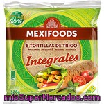 Mexifoods Tortillas De Trigo Integrales 8 Unidades Bolsa 320 G