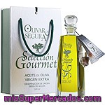 Olivar De Segura Selección Gourmet Aceite De Oliva Virgen Extra D.o. Sierra De Segura Envase 500 Ml