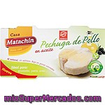 Pechuga De Pollo En Aceite Casa Matachín Pack De 2x58 G.
