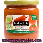Pedro Luis Tomate Frito Con Pimiento Del Piquillo De Agricultura Ecológica Frasco 340 G