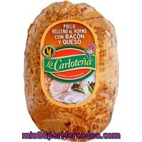 Pollo Relleno De Bacón-queso La Carloteña, 1 Unid., 600 G