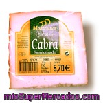 Queso Semicurado Cabra, Montesinos, Porcion 800 G Aprox(peso Aproximado De La Unidad 800 Gr)