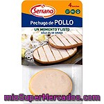 Serrano Pechuga De Pollo 4 Unidades Envase 200 G