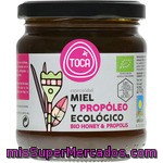 Toca Miel Y Propóleo Ecológico Tarro 270 G