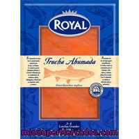 Trucha Ahm.
            Royal Noruega 100 Grs