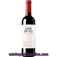 Vino Tinto Rioja Lan D-12, Botella 75 Cl